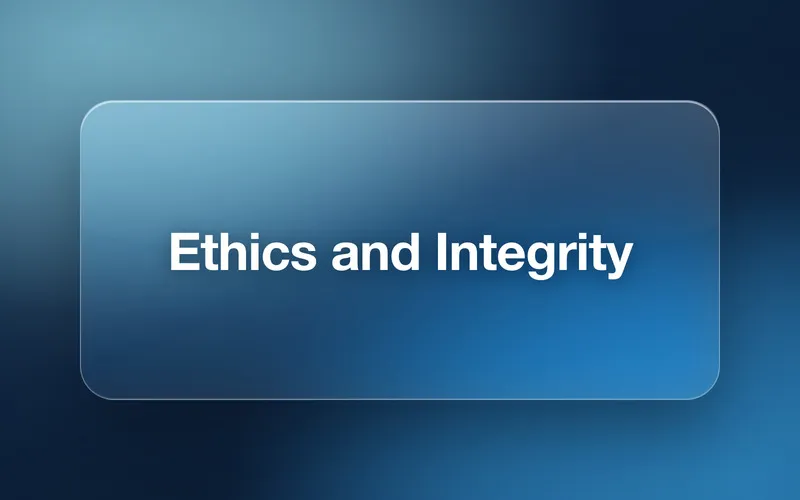 Ethics and Integrity