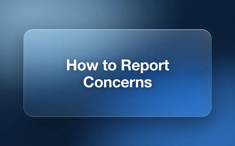 How to Report Concerns